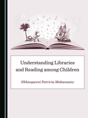 cover image of Understanding Libraries and Reading among Children
